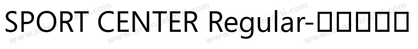 SPORT CENTER Regular字体转换